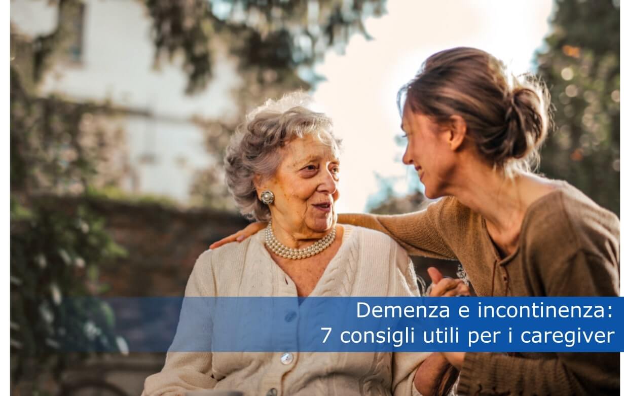 Incontinenza e demenza anziani e caregiver