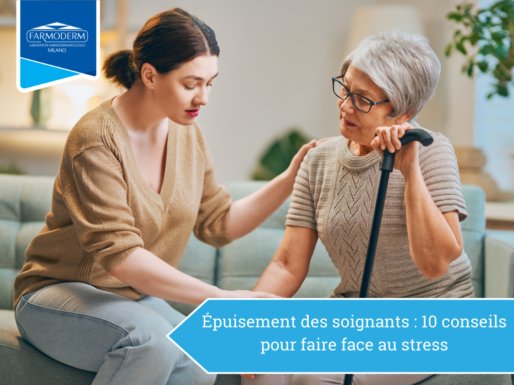 Épuisement des soignants : 10 conseils pour faire face au stress